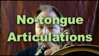 Trombone Extended Techniques  Notongue Articulations [upl. by Anila]