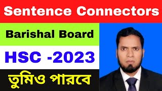 HSC Sentence Connectors Barishal Board 2023 ll Easy Tips and Tricks ll English grammar ll [upl. by Lotty629]