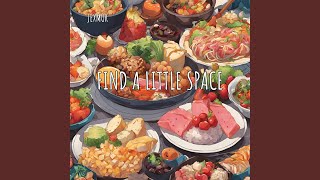 find a little space [upl. by Audly]