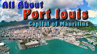 Port Louis  Capital of Mauritius  An Amazing City to Discover with footage of key attractions [upl. by Llyrat]