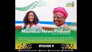 Msunduzi News Podcast  Episode 9  Ms Mosa Molapo DMM Corporate Services [upl. by Robbins]