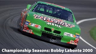 Championship Seasons Bobby Labonte 2000 [upl. by Radack238]