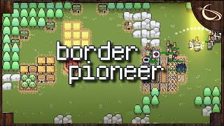 Border Pioneer  Fort Building Defense RTS [upl. by Key]