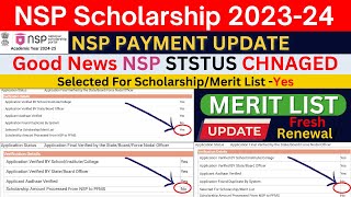 NSP Scholarship Payment 202324  Goods News  Status Changed  NSP Merit List 202324 [upl. by Aretha128]