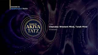 Rabbi Akiva Tatz Western Mind Torah Mind [upl. by Heddy830]