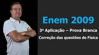 Enem 2009 3a Aplicação Prova Branca Questão 40 [upl. by Rudin393]