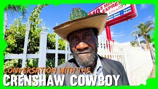 The Crenshaw Cowboy Speaks on Humanity [upl. by Ecaroh]