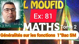 Généralités sur les fonctions exercice 81 page 66 Al moufid en maths 1 bac SM [upl. by Makell496]