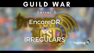 Guild War Irregulars vs EncoreDR  Dragon Nest 2 Evolution [upl. by Osnohpla]