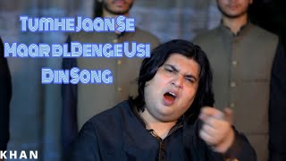 Tumhe Jaan Se Maar Denge Usi Din Song  NEW LYRICS  USTAAD NUSRAT FATEH ALI KHAN SAHAB [upl. by Haiacim]