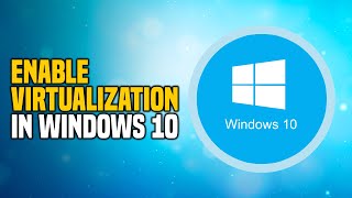 How to Enable Virtualization in Windows 10 2024  Increase Performance [upl. by Fiora]