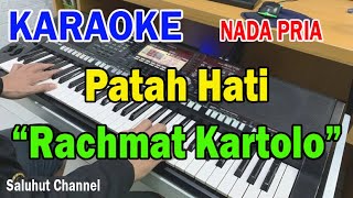 PATAH HATI ll KARAOKE NOSTALGIA COUNTRY ll RACHMAT KARTOLO ll NADA PRIA ESDO [upl. by Carder]