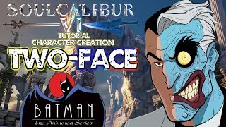 SoulCalibur VI  How to create Two Face Batman the animated series CAS [upl. by Schlessel]