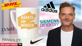 Märkte am Morgen Silber Nike FedEx Adidas Hensoldt DHL LVMH Hermès Siemens Energy Nordex [upl. by Alves]