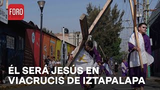 Cristo de Iztapalapa ‘Jesús’ se prepara para viacrucis  Las Noticias [upl. by Bowne]