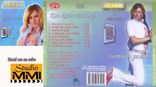 Adela i Juzni Vetar  Uzmi me za sebe Audio 2006 [upl. by Concordia]