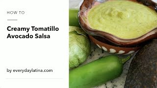 Creamy Tomatillo Avocado Salsa Video [upl. by Urias655]