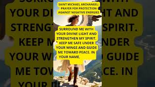 ✨🛡️SAINT MICHAEL ARCHANGEL PRAYER FOR PROTECTION AGAINST NEGATIVE ENERGIES ✨🛡️saintmichael [upl. by Nanis]