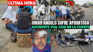 CASI NO LA CUENTA 😱 OMAR ANGULO SUFRE APARAT0S0 ACCIDENTE VIAL POR QUITARSE UN PERRO [upl. by Hoseia14]