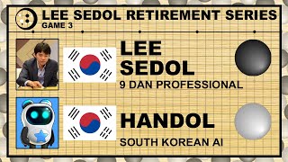 Lee Sedol vs Handol Game 3 [upl. by Arahk70]