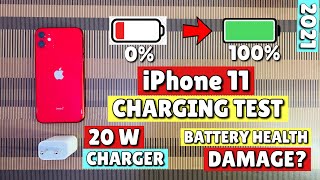 iPhone 11 20 W Charging Test in 2021Apple 20 W Charger TestBattery Health Damage [upl. by Benia977]