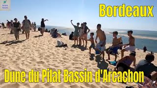 Dune du Pilat Bassin dArcachon [upl. by Sell908]