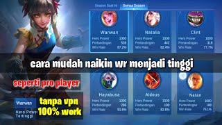 Cara Cepat Push Wr Mobile Legend 2023  Tutorial Naikin Win Rate Mlbb [upl. by Hyacinthia319]