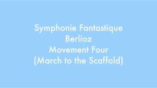 Symphonie Fantastique Berlioz  Movement Four Analysis [upl. by Neelie122]