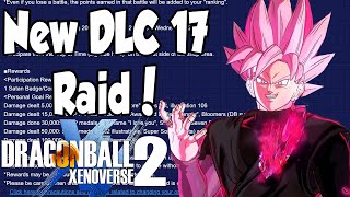 Xenoverse 2 New Awoken DLC 17 Raid Rewards amp Details [upl. by Siriso239]