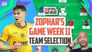 Zophars Gameweek 11 Team Selection  The FPL Wire  Fantasy Premier League Tips 202425 [upl. by Larsen]