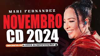 MARI FERNANDEZ 2024  MÚSICAS NOVAS NOVEMBRO 2024  CD NOVO ⚡ [upl. by Luhey]