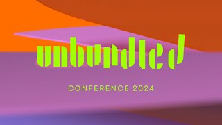 Recap of Unbundled 2024 [upl. by Ybot]