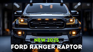 2025 Ford Ranger Raptor The Ultimate OffRoad Beast Revealed [upl. by Dorothi101]