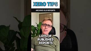 Archive your old reports in Xero shorts [upl. by Bautista953]