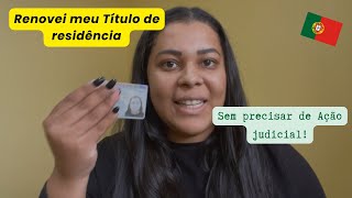 Como eu consegui renovar meu título de residência 🇵🇹 [upl. by Deppy]