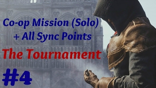 quotAssassin’s Creed Unityquot Solo Walkthrough Coop Mission 4 The Tournament  All Sync Points [upl. by Ardnuat]