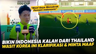 Wasit Timnas vs Thailand Klarifikasi ke Media  Sebut Gol Kedua Thailand Sebenarnya Tidak Sah [upl. by Jeggar]