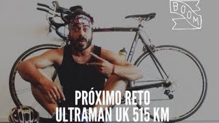 Próxima Locura Ultraman 515 Km [upl. by Eissirc299]