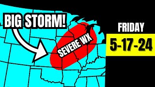 We Need To WATCH This Storm Friday Weather Forecast 51724 [upl. by Aihseken]