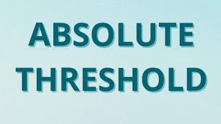 Absolute ThresholdDefinition and Example shorts [upl. by Sivat475]