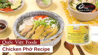 How to Make 1 Hour Authentic Chicken Pho  Made with Quốc Việt Foods Brand Soup Base NO Added MSG [upl. by Hackney]