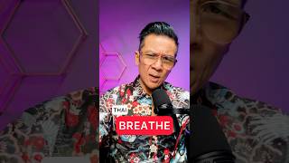 BASIC THAI LESSON  How to say BREATHE for Beginners amp Travelers 🇹🇭🙏shorts learnthai thailand [upl. by Einolem]