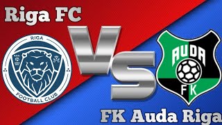 Riga FC vs FK Auda Riga Football Match  Live Score HD [upl. by Blakely307]