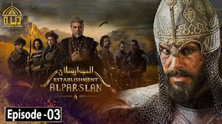 Establishment Alp Arslan Season 1 Episode 3 in Urdu  Urdu Review  Dera Production 20 [upl. by Rimidalv]