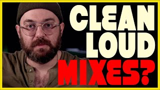 EVERY TIP to make your Mixes Clean and Loud [upl. by Croft]