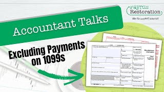 Account Talks Excluding Payments on 1099s [upl. by Riccardo]