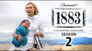 1883 Season 2  Official Trailer 2024 HD  FIRST LOOK [upl. by Thisbee]