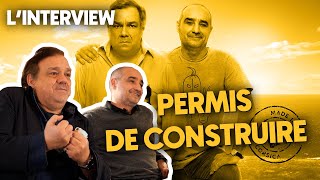 LINTERVIEW  Didier Bourdon amp Éric Fraticelli pour PERMIS DE CONSTRUIRE [upl. by Gelb]