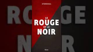 Le Rouge et le Noir de Stendhal 📚 [upl. by Mercola201]