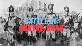 The Battle of Quatre Bras final version part 1 [upl. by Onivla]